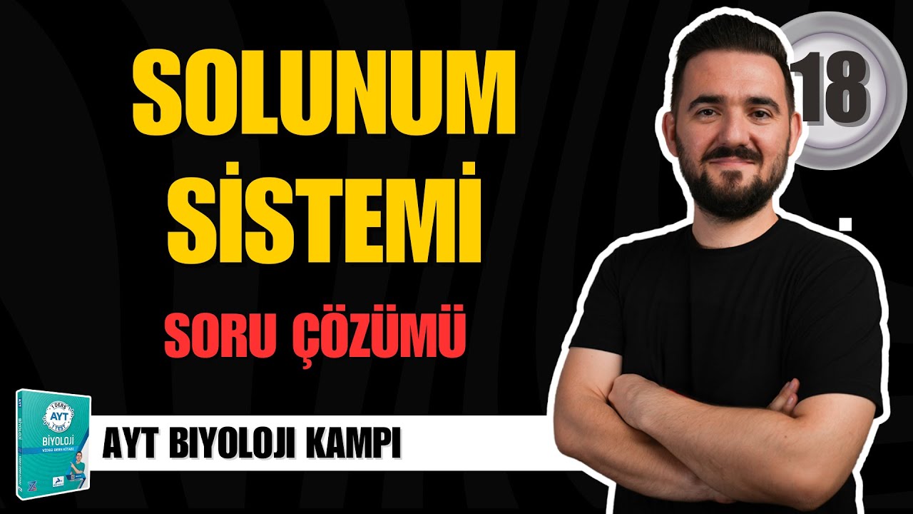 AYT Biyoloji Kampı | 18. GÜN | Solunum Sistemi Soru Çözümü | yks2025