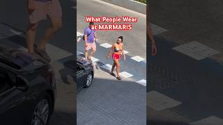 What People Wear At Marmaris Streets | Turkey 🇹🇷