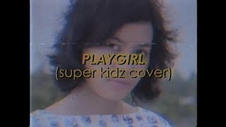 Will Start Today -  Playgirl (Superkidz Cover) MV