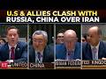 Stop Protecting Iran US Confronts Russia China In An Ugly Clash Over Tehran S Nuclear Program