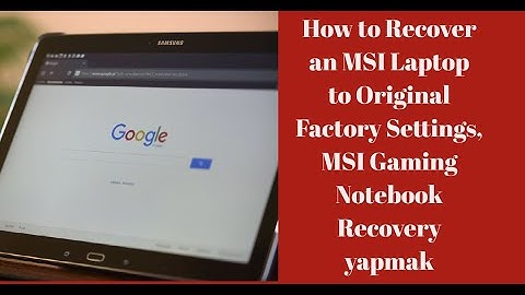 How to Recover an MSI Laptop to Original Factory Settings, How to format MSI Gaming Notebook