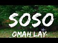 Omah Lay - soso (Lyrics)