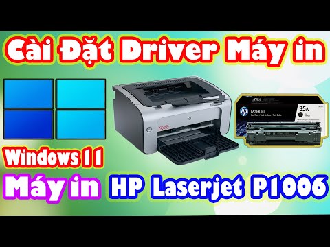 Hướng dẫn cài đặt driver máy in HP Laserjet P1006 cho windows 11 | Vi Tính Huỳnh Lâm