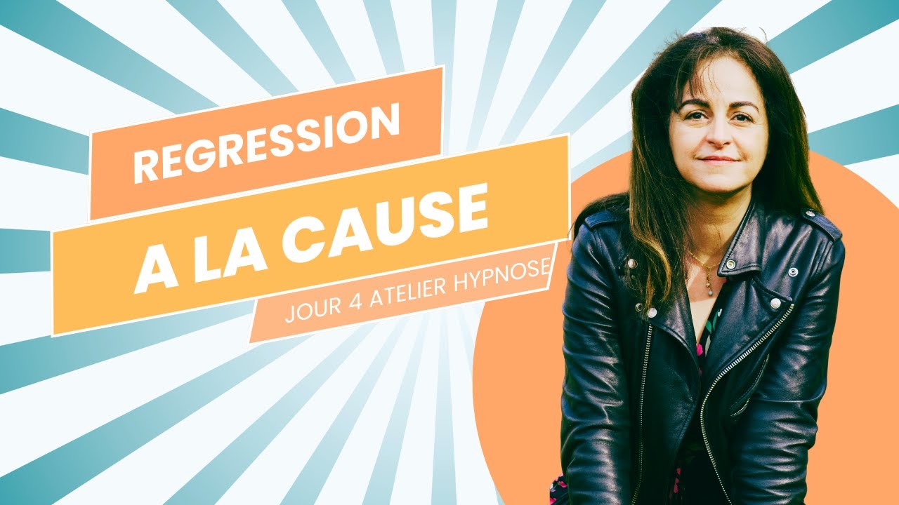 Démo atelier Hypnose - Régression