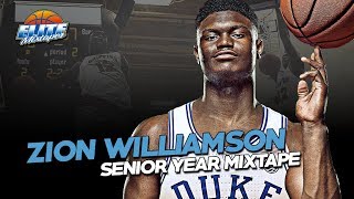 Zion Williamson is a Mixtape LEGEND! Official Senior Year EliteMixtape