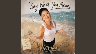 Say What You Mean