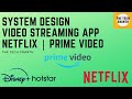 Netflix system design  system design youtube  system design streaming app