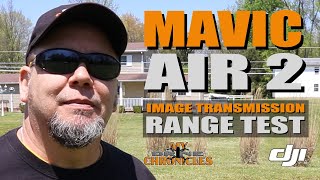Mavic Air 2 Image Transmission Range Test