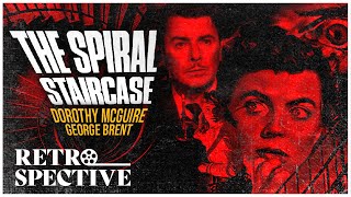 Classic Psychological Horror I The Spiral Staircase (1946) I Retrospective