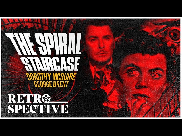 Classic Psychological Horror I The Spiral Staircase (1946) I Retrospective class=