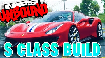 Ferrari 488 Pista - S Class Build - Need for Speed Unbound (2025)