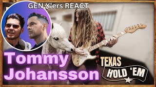 GEN X'ers REACT | Tommy Johansson | TEXAS HOLD 'EM