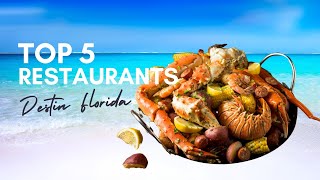 Top 5 Restaurants in Destin Florida