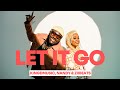 Kingdmusic x Nandy x Ziibeats - Let It Go (Official Audio)