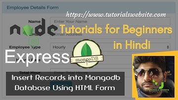 Node js Tutorials for beginners in Hindi |  Insert Records into Mongodb Database Using HTML Form
