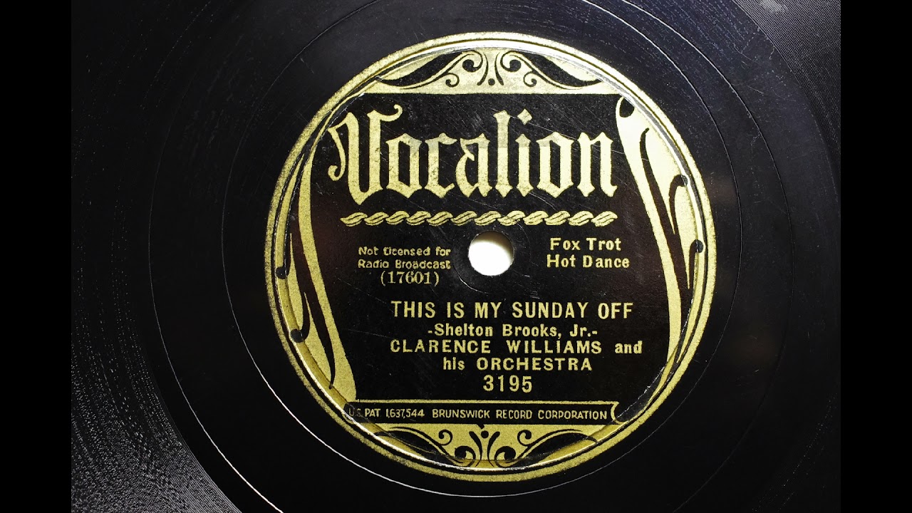 YouTube पर CLARENCE WILLIAMS and his ORCHESTRA {THIS IS MY SUNDAY OFF} 1935, देखें