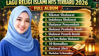 Lagu Religi Islami Hits Terbaru 2026 Full Album | Sholawat Jibril, Nikmat Sholawat | Dambleng Sergai