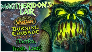 Magtheridon's Lair TBC Guide 🧊 DUNGEON DIVES