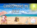 Christmas In July