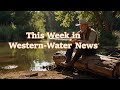 This Week's Weekly Water News: California Snowstorms Boost Water Supplies ❄️ (March 24-30)