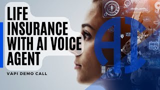 VAPI Demo: AI Voice Agent for Life Insurance Lead Qualification