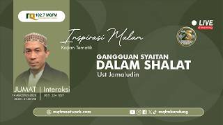 Gangguan Syaitan dalam Sholat | Ustadz Jamaludin
