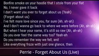 Perrie - Forget About Us [Live] (Lyrics)