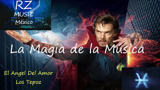 El Ángel Del Amor - Los Tepoz (REMASTERIZADO AUDIO SXHQ)