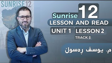 Sunrise 12 - Unit 1 - Lesson 2 - C