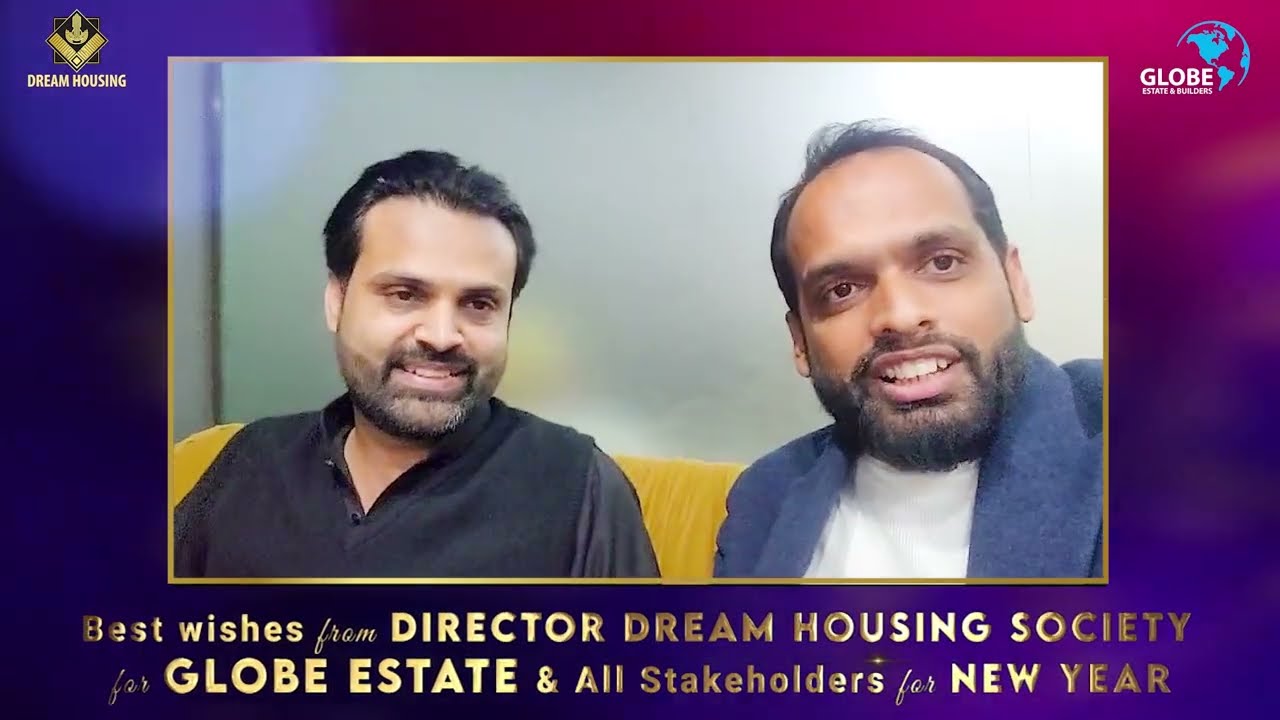 Message From Director Dream Housing Society for Globe Estate & Builders