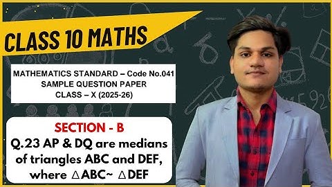 CBSE Sample Paper 2025-26 Solutions | AP & DQ are medians of triangles ABC and DEF, where ∆ABC~ ∆DEF