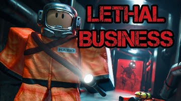 Lethal Company But Roblox | Lethal Business