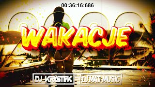 🔥❤️WAKACJE 2022 ❤️🔥[🌴SKŁADANKA NA IMPREZE/ DOMÓWKE🌴]✈️MEGAMIX✈️❌VOL.1❌ @DJKrystek @DJMATIMUSIC