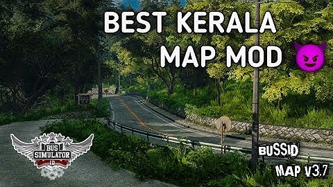 🚳 LATEST KERALA MAP MOD For Bus simulator Indonesia 🍁 // BUSSID Map Mod V3.7 #keralamapmod #mapmod✅