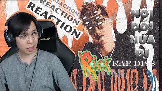 NÓI DỐI NỮA ĐI - Rick | ViruSs Reaction ( Rick diss Gill )