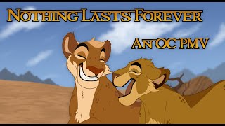 Nothing Lasts Forever - An OC PMV