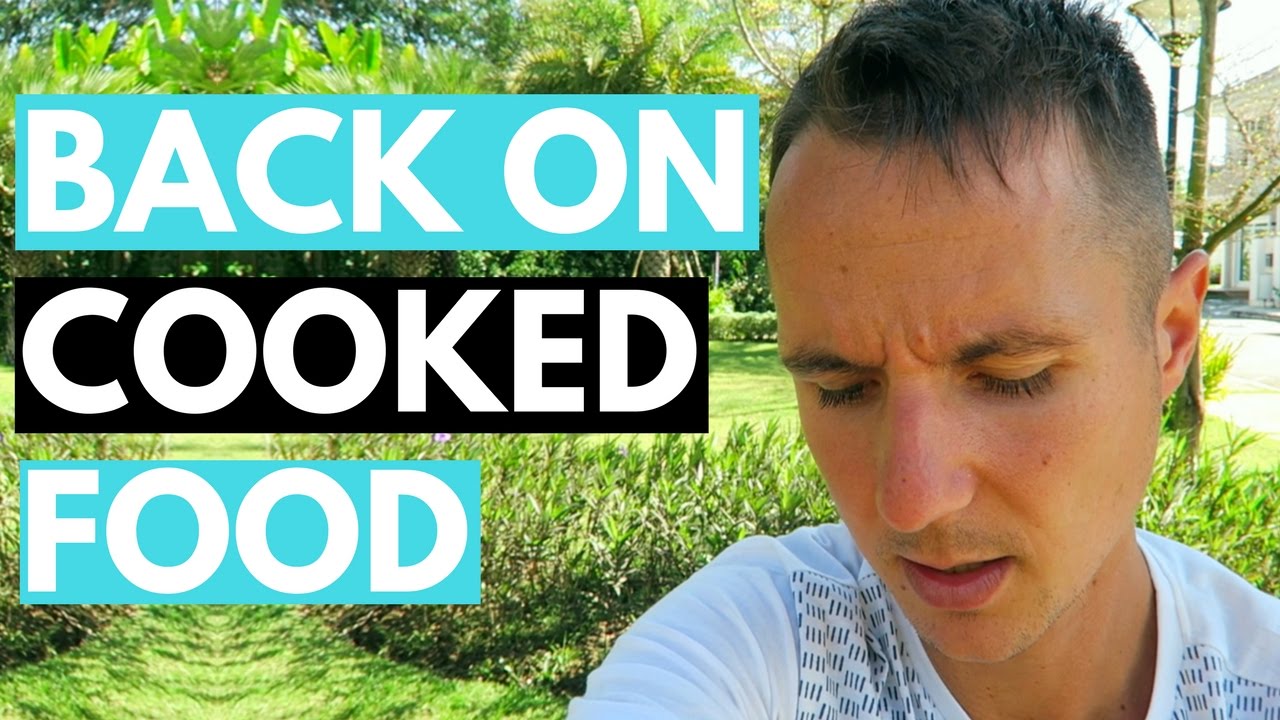 Eating Cooked Food Again. My Response. YouTube