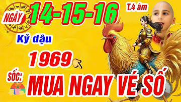 Sự thật cực sốc đúng ngày 14, 15, 16 tháng 4 âm. Tuổi Kỷ dậu 1969 Lộc trời trúng số cực giàu