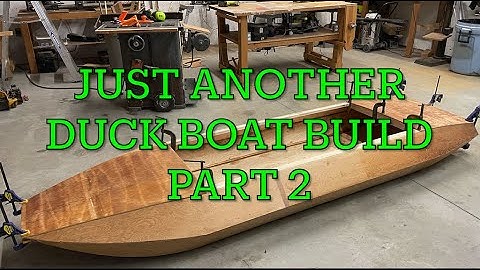 Just Another Duck Boat Build. part 2