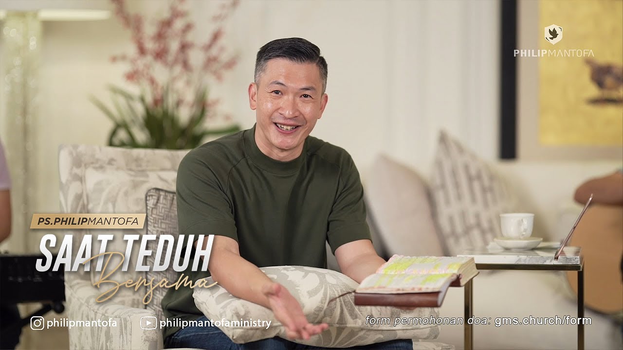 Saat Teduh Bersama - SENJATA PEPERANGAN ROHANI | 3 Oktober 2020 (Official Philip Mantofa)