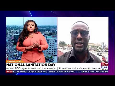 Nat'l Sanitation Day: Ashanti RCC urges markets and businesses to join 2-day clean-up exercise