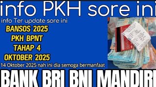 PKH TODAY, MOST UPDATED THIS AFTERNOON PKH BPNT PHASE 4 OCTOBER 2025 HOPE IT IS USEFUL OCTOBER 14...