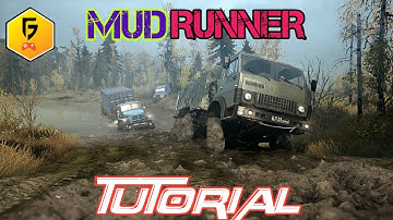 spinsters: Mudrunner complete tutorial walkthrough beginner guide offroad driving|famous gamerz|