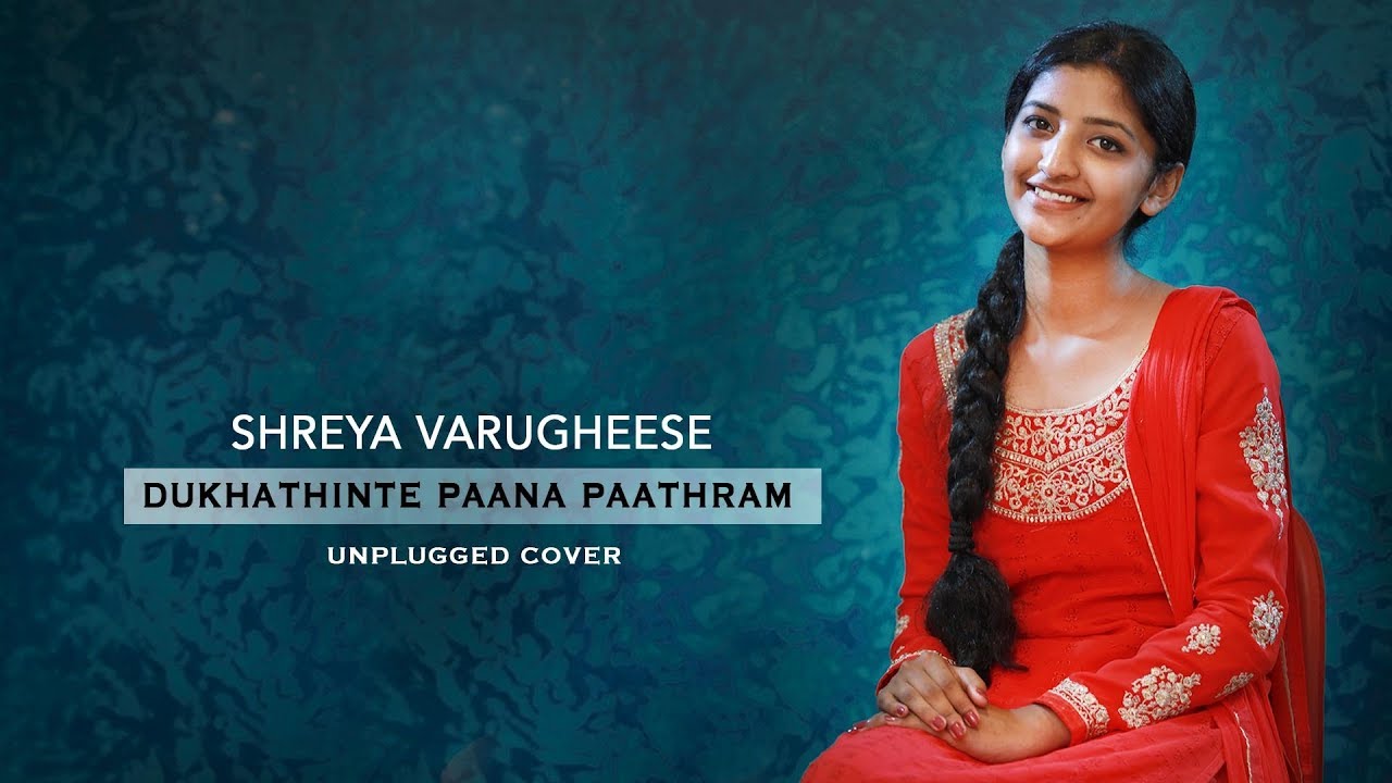 Dukhathinte Panapathram  Cover Version  Shreya Varughese  Traditional  Christian Song 