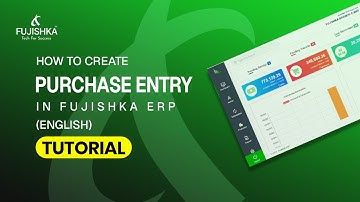 How to Create a Purchase Entry (English) in Fujishka ERP | Step-by-Step Tutorial  #erpsoftware