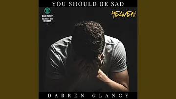 You Should Be Sad (Radio Edit)