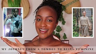 HOW TO BE FEMININE IN YOUR 20s| MY JOURNEY FROM A TOMBOY TO BEING FEMININE| MIMO KARANJA