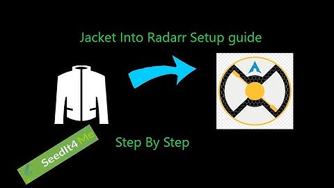 Jackett Into Radarr Setup Guide - Complete Radarr guide from scratch
