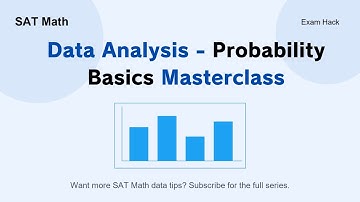 SAT Math — Data Analysis: Probability Basics | Reasoning First