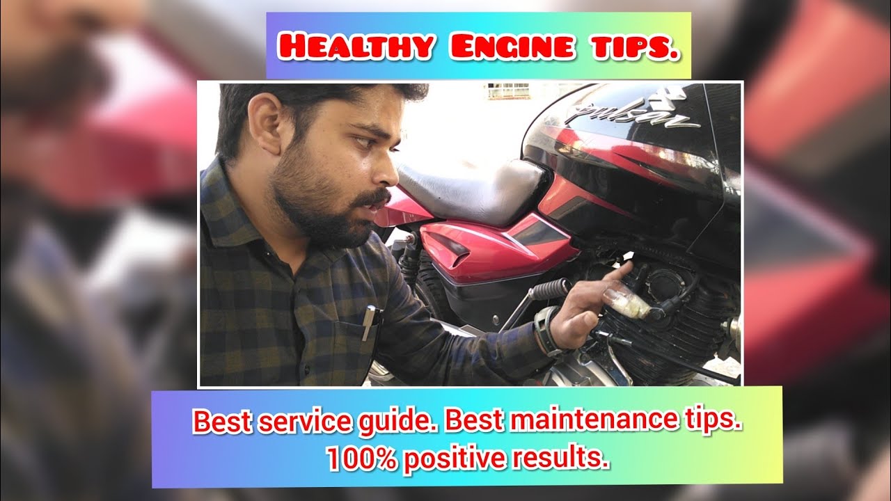 Bike servicing tips Pulsar 150 Maintenance Healthy Engine tips. YouTube